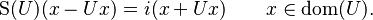  \operatorname{S}(U)(x - Ux)= i(x + U x) \qquad x \in \operatorname{dom}(U). 