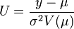 U = \frac{y-\mu}{\sigma^2V(\mu)}