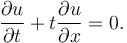  \frac{\partial u}{\partial t} + t\frac{\partial u}{\partial x} = 0. 