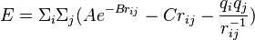 E=\Sigma_i\Sigma_j(Ae^{-Br_{ij}}-Cr_{ij}-\frac{q_iq_j}{r_{ij}^{-1}})