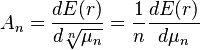 A_n = \frac{dE(r)}{d\sqrt[n]{\mu_n}} = \frac{1}{n} \frac{dE(r)}{d\mu_n} 