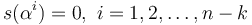 s(\alpha^i) = 0, \ i=1,2,\ldots,n-k