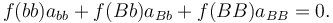 f(bb)a_{bb}+f(Bb)a_{Bb}+f(BB)a_{BB} = 0.