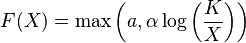 F(X)=\max\left(a,\alpha \log\left( \frac{K}{X}\right) \right)