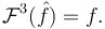 \mathcal{F}^3(\hat{f}) = f.