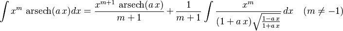 \int x^m\,\operatorname{arsech}(a\,x)dx=
  \frac{x^{m+1}\,\operatorname{arsech}(a\,x)}{m+1}\,+\,
  \frac{1}{m+1}\int\frac{x^m}{(1+a\,x)\sqrt{\frac{1-a\,x}{1+a\,x}}}\,dx\quad(m\ne-1)