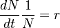 \dfrac{dN}{dt} \dfrac{1}{N} = r