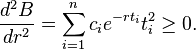 \frac{d^2B}{dr^2} = \sum_{i=1}^{n} c_i e^{-r t_i} t_i^2 \geq 0.