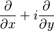 \frac{\partial}{\partial x}+i\frac{\partial}{\partial y}