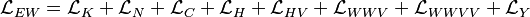 \mathcal{L}_{EW} = \mathcal{L}_K + \mathcal{L}_N + \mathcal{L}_C + \mathcal{L}_H + \mathcal{L}_{HV} + \mathcal{L}_{WWV} + \mathcal{L}_{WWVV} + \mathcal{L}_Y