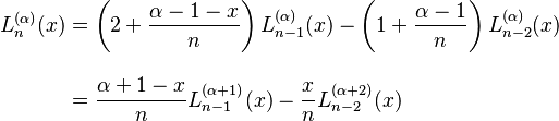 \begin{align}
L_n^{(\alpha)}(x)&= \left(2+\frac{\alpha-1-x}n \right)L_{n-1}^{(\alpha)}(x)- \left(1+\frac{\alpha-1}n \right)L_{n-2}^{(\alpha)}(x)\\[10pt]
&= \frac{\alpha+1-x}n  L_{n-1}^{(\alpha+1)}(x)- \frac x n L_{n-2}^{(\alpha+2)}(x)
\end{align}