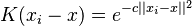  K(x_i - x) = e^{-c||x_i - x||^2} 