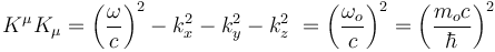 K^\mu K_\mu = \left(\frac{\omega}{c}\right)^2 - k_x^2 - k_y^2 - k_z^2 \ = \left(\frac{\omega_o}{c}\right)^2 = \left(\frac{m_o c}{\hbar}\right)^2