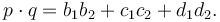 p \cdot q = b_1b_2 + c_1c_2 + d_1d_2.