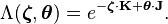 \Lambda (\boldsymbol{\zeta}, \boldsymbol{\theta}) = e^{-\boldsymbol{\zeta} \cdot\mathbf{K} + \boldsymbol{\theta} \cdot\mathbf{J} }.