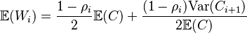 \mathbb{E}(W_i) = \frac{1-\rho_i}{2} \mathbb{E}(C) + \frac{(1-\rho_i) \text{Var}(C_{i+1})}{2 \mathbb{E}(C)}