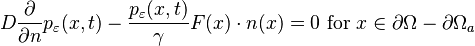 D\frac{\partial}{\partial n}p_\varepsilon (x,t) - \frac{p_\varepsilon (x,t)}{\gamma} F(x)\cdot n(x)=0 \text{ for }x \in \partial \Omega - \partial\Omega_a