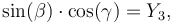 \sin(\beta) \cdot \cos(\gamma) = Y_3,