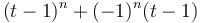 (t-1)^n+(-1)^n(t-1)