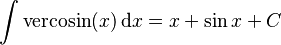 \int\mathrm{vercosin}(x) \,\mathrm{d}x = x + \sin{x} + C