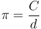  \pi = \frac{C}{d}