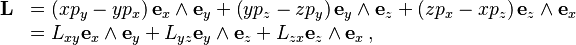  \begin{array}{rl}\mathbf{L} & =\left(xp_{y}-yp_{x}\right)\mathbf{e}_{x}\wedge\mathbf{e}_{y}+\left(yp_{z}-zp_{y}\right)\mathbf{e}_{y}\wedge\mathbf{e}_{z}+\left(zp_{x}-xp_{z}\right)\mathbf{e}_{z}\wedge\mathbf{e}_{x}\\ & =L_{xy}\mathbf{e}_{x}\wedge\mathbf{e}_{y}+L_{yz}\mathbf{e}_{y}\wedge\mathbf{e}_{z}+L_{zx}\mathbf{e}_{z}\wedge\mathbf{e}_{x} \,, \end{array} 