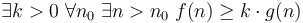 \exists k>0 \; \forall n_0 \; \exists n>n_0 \; f(n) \geq k\cdot g(n)