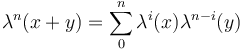 \lambda^n(x + y) = \sum_0^n \lambda^i(x) \lambda^{n-i}(y)