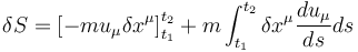 \delta S = \left[ -mu_\mu\delta x^\mu\right]_{t_1}^{t_2} + m\int_{t_1}^{t_2}\delta x^\mu\frac{du_\mu}{ds}ds