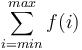 \sum_{i=min}^{max}f(i)