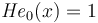 {\mathit{He}}_0(x)=1\,