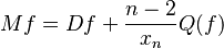 Mf=Df+\frac{n-2}{x_{n}}Q(f)