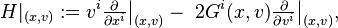 
H|_{(x,v)} := v^i\tfrac{\partial}{\partial x^i}\big|_{(x,v)} - \ 2G^i(x,v)\tfrac{\partial}{\partial v^i}\big|_{(x,v)},
