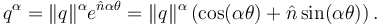 q^\alpha=\|q\|^\alpha e^{\hat{n}\alpha\theta} = \|q\|^\alpha \left(\cos(\alpha\theta) + \hat{n} \sin(\alpha\theta)\right).