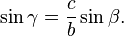 \sin\gamma = \frac{c}{b} \sin\beta.