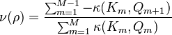 \nu(\rho) = \frac{\sum_{m=1}^{M-1}-\kappa(K_m,Q_{m+1})}{\sum_{m=1}^{M}\kappa(K_m,Q_m)}