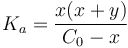 K_a = \frac{x(x+y)}{C_0 - x}