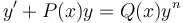 y'+ P(x)y = Q(x)y^n\,