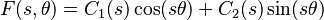  F (s, \theta) = C_1(s) \cos (s\theta) + C_2(s) \sin (s \theta)