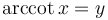  \arccot x = y \, 