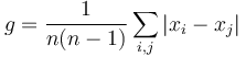 g=\frac{1}{n(n-1)}\sum_{i,j}|x_i-x_j|