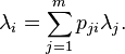 \lambda_i = \sum_{j=1}^m p_{ji} \lambda_j.