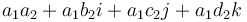 a_1a_2 + a_1b_2i + a_1c_2j + a_1d_2k