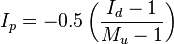  I_p = -0.5 \left( \frac { I_d - 1 } { M_u - 1 } \right) 