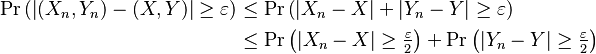 \begin{align}
\operatorname{Pr}\left(\left|(X_n,Y_n)-(X,Y)\right|\geq\varepsilon\right) &\leq \operatorname{Pr}\left(|X_n-X| + |Y_n-Y|\geq\varepsilon\right) \\
&\leq\operatorname{Pr}\left(|X_n-X|\geq\tfrac{\varepsilon}{2}\right) + \operatorname{Pr}\left(|Y_n-Y|\geq\tfrac{\varepsilon}{2}\right)
\end{align}