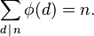 \sum_{d\,|\,n}\phi(d) = n.