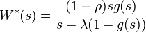 W^\ast(s) = \frac{(1-\rho)s g(s)}{s-\lambda(1-g(s))}