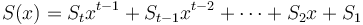  S(x) = S_{t} x^{t-1} + S_{t-1} x^{t-2} + \cdots + S_2 x + S_1 