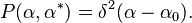 P(\alpha,\alpha^*)=\delta^2(\alpha-\alpha_0).