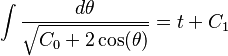 \int{\frac{d \theta}{\sqrt{C_0 + 2 \cos(\theta)}}} = t + C_1\,